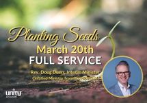March 20th Planting Seeds Full Service Rev Doug