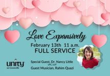 Feb 13 Love Expansively Full Service Nancy Little, LUT