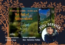 Feb 20 The Art of Affirmation full service Rev. Veronica Valles