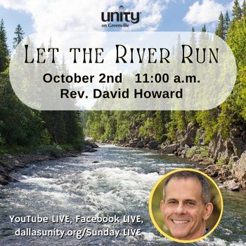 Oct 2 Let the River Run Rev. David Howard