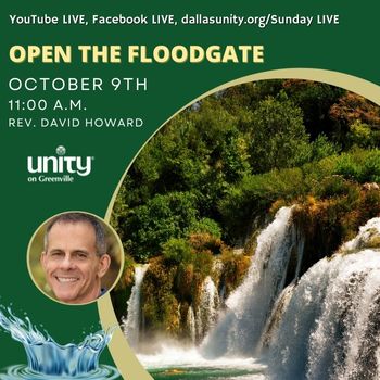 Sept 9 Open the Floodgate Rev. David Howard
