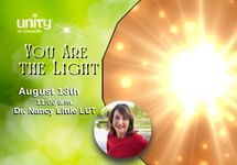 August 13 You Are the Light Dr. Nancy Little