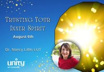 August 6 Trusting Your Inner Spirit  Dr. Nancy Little
